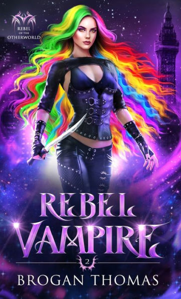 Rebel Vampire (Rebel Of The Otherworld) - 9781915946034
