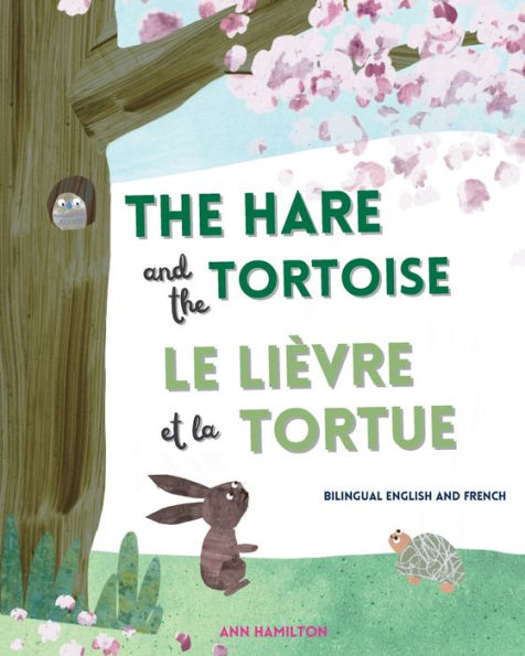 The Hare And The Tortoise | Le Lièvre Et La Tortue: An English And French Bilingual Story For Children - 9781915963031