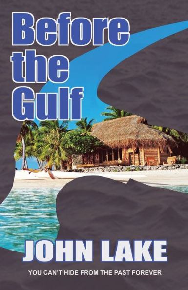 Before The Gulf