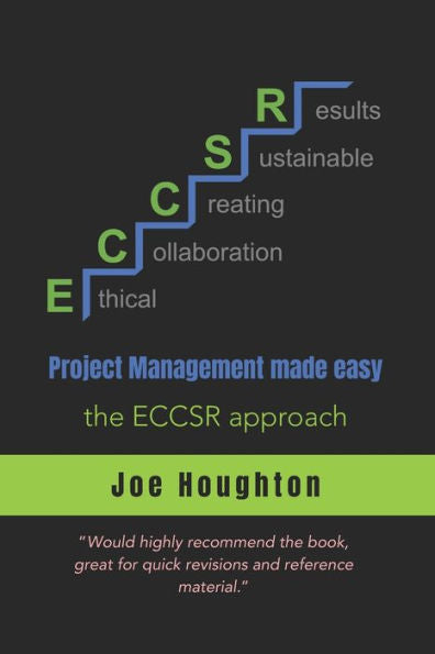 Project Management Made Easy...: The Eccsr Approach (Plus One Education) - 9781916238091