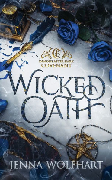 Wicked Oath (Demons After Dark: Covenant) - 9781916383753