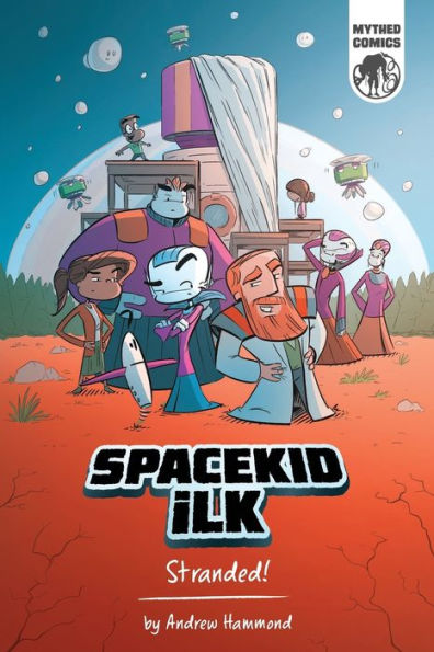Spacekid Ilk: Stranded!