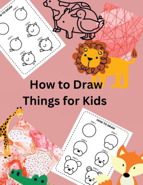 How To Draw Things For Kids - 9781916554009