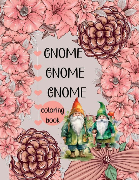 Gnome Gnome Gnome-Coloring Book - 9781916554122