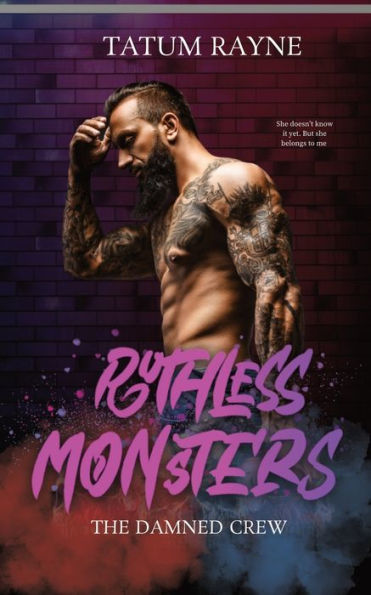 Ruthless Monsters (The Damned Crew) - 9781916562042