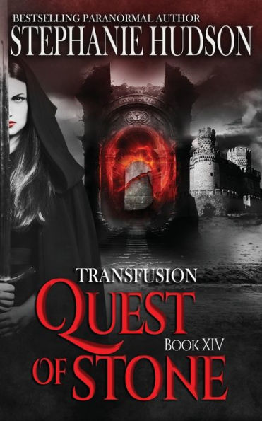 Quest Of Stone (The Transfusion Saga) - 9781916562387
