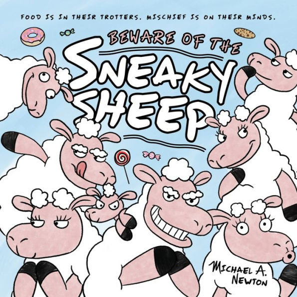 Beware Of The Sneaky Sheep - 9781916572041