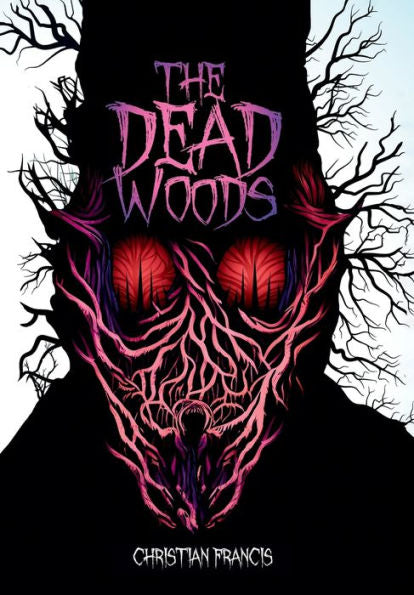 The Dead Woods - 9781916582040