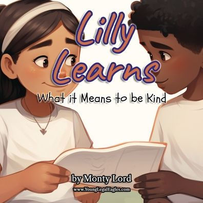 Lilly Learns What It Means To Be Kind - 9781916605220