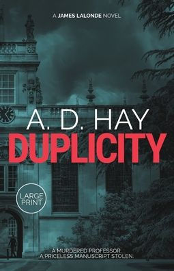 Duplicity: A James Lalonde Novel (James Lalonde Amateur Sleuth Mysteries) - 9781916609006