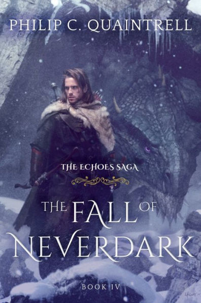 The Fall Of Neverdark: (The Echoes Saga: Book 4) - 9781916610033