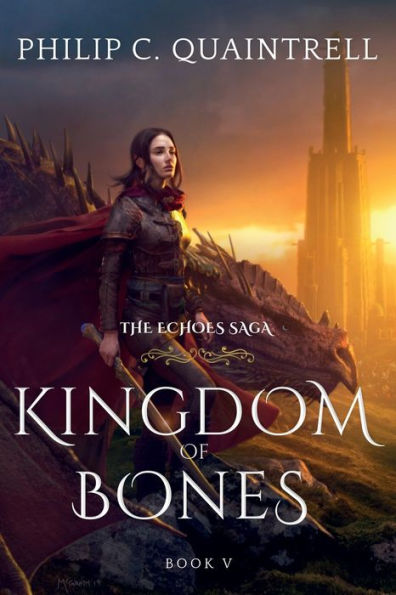 Kingdom Of Bones: (The Echoes Saga: Book 5) - 9781916610040