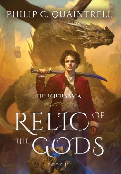 Relic Of The Gods: (The Echoes Saga: Book 3)