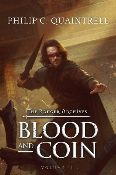 Blood And Coin: (The Ranger Archives: Book 2) - 9781916610194