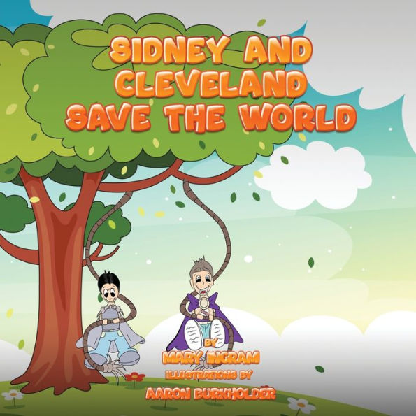 Sidney And Cleveland Save The World - 9781916626195