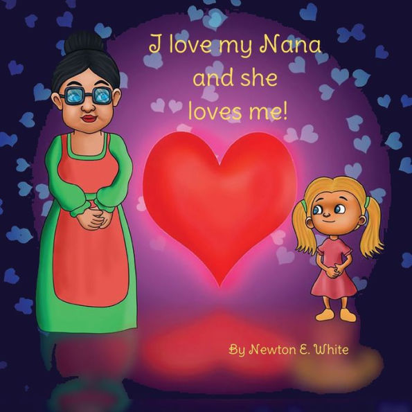 I Love My Nana And She Loves Me (Girl) - 9781916656109