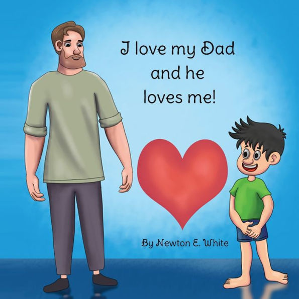 I Love My Dad And He Loves Me (Boy) - 9781916656161