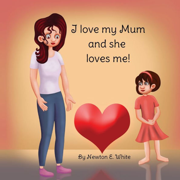 I Love My Mum And She Loves Me (Girl) - 9781916656192