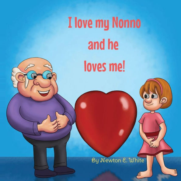 I Love My Nonno And He Loves Me (Girl) - 9781916656260