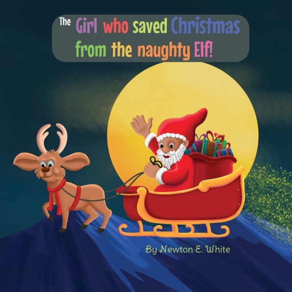 The Girl Who Saved Christmas From The Naughty Elf!