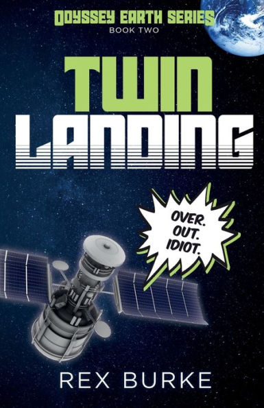Twin Landing: A Feelgood Space Adventure (Odyssey Earth Series Book 2) - 9781916694019