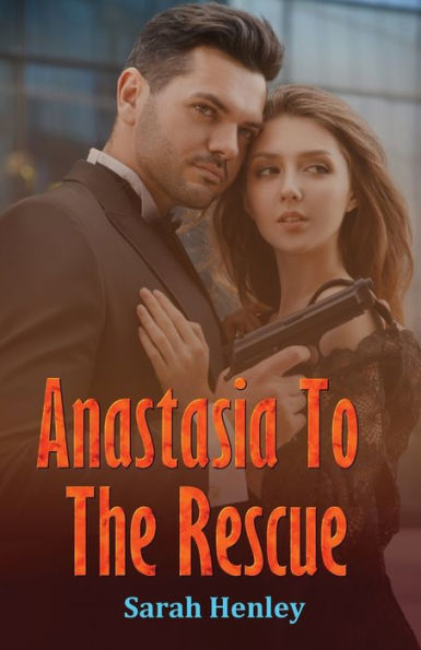 Anastasia To The Rescue - 9781916696273