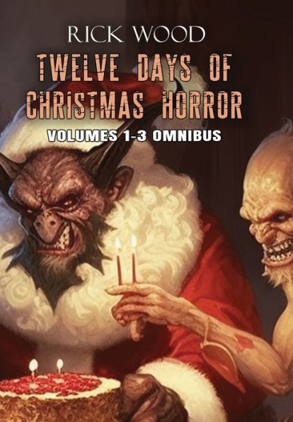 Twelve Days Of Christmas Horror Omnibus - 9781916705166