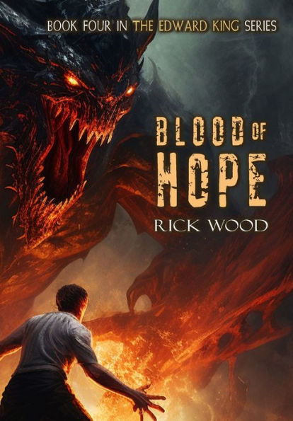 Blood Of Hope (The Edward King)
