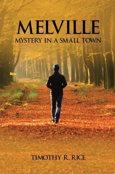 Melville: Mystery In A Small Town