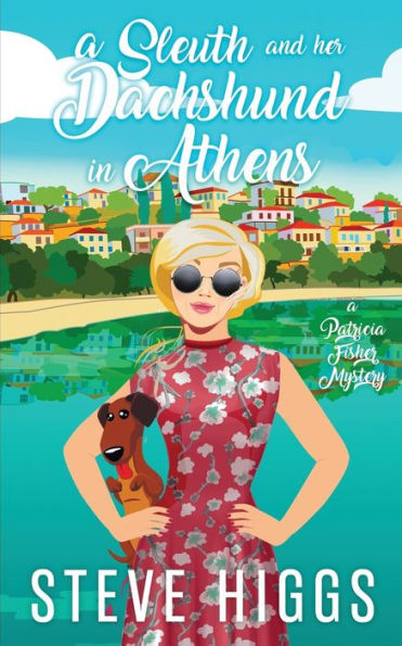 Una detective y su perro salchicha en Atenas