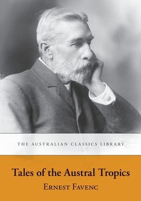 Tales Of The Austral Tropics