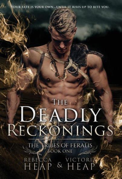 The Deadly Reckonings (The Tribes Of Feralis)