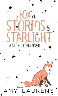 A Fox Of Storms And Starlight (Storm Foxes)