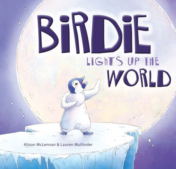 Birdie Lights Up The World - 9781922539489