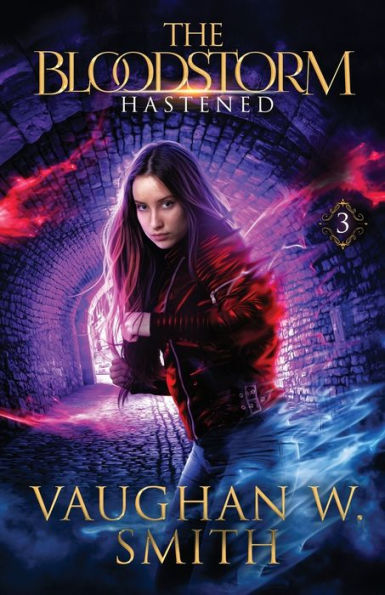 Hastened (The Bloodstorm) - 9781922569097