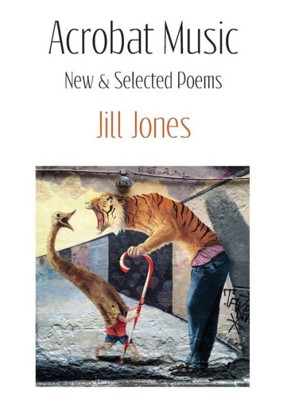 Acrobat Music: New & Selected Poems - 9781922571571
