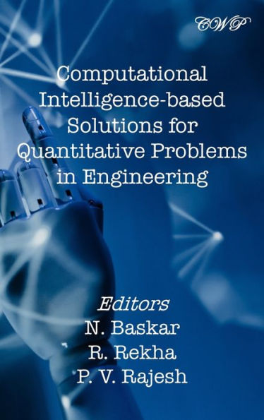 Computational Intelligence-Based Solutions For Quantitative Problems In Engineering (Computing)