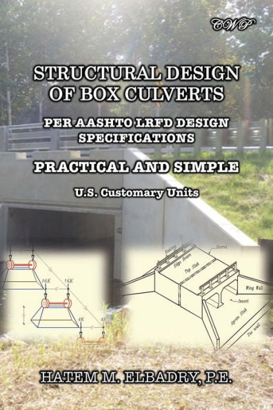 Structural Design Of Box Culverts: Per Aashto Lrfd Design Specifications (Civil Engineering)