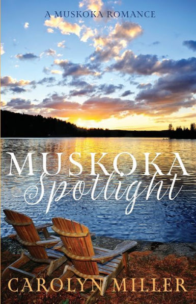 Muskoka Spotlight (Muskoka Shores) - 9781922667298