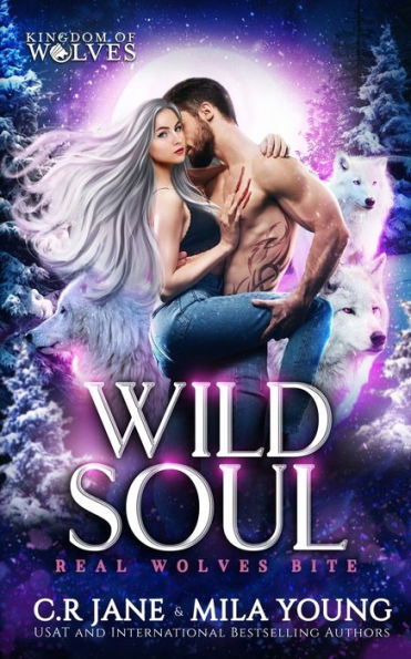 Wild Soul: A Paranormal Romance (Kingdom Of Wolves) - 9781922689757