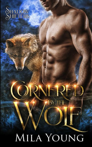 Cornered By The Wolf (Shadow Shifters) - 9781922689979