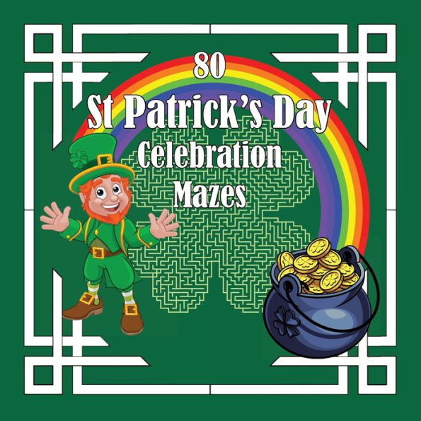 St Patrick's Day Celebration Mazes (Tat Shaped Mazes) - 9781922695475