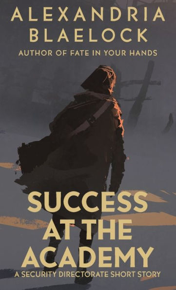 Success At The Academy (Security Directorate) - 9781922744760