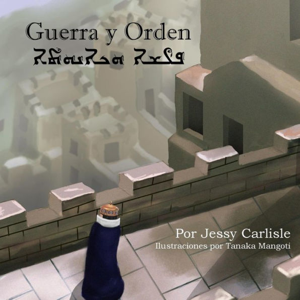 Guerra Y Orden: La Leyenda De Hammurabi (Leyendas Bilingües) (Spanish Edition) - 9781922758248
