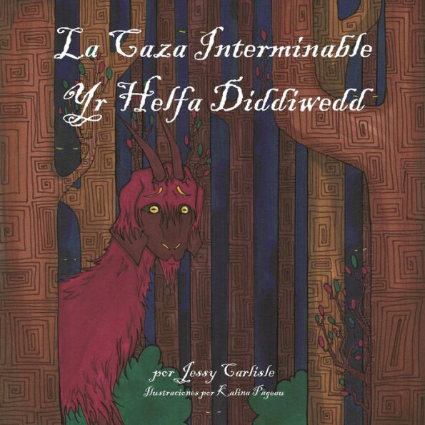La Caza Interminable: La Leyenda Los Herlethingi (Leyendas Bilingües) (Spanish Edition) - 9781922758675