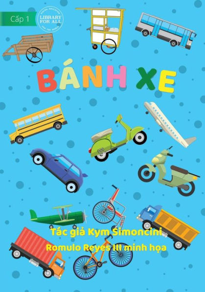 Wheels - Bánh Xe (Vietnamese Edition)