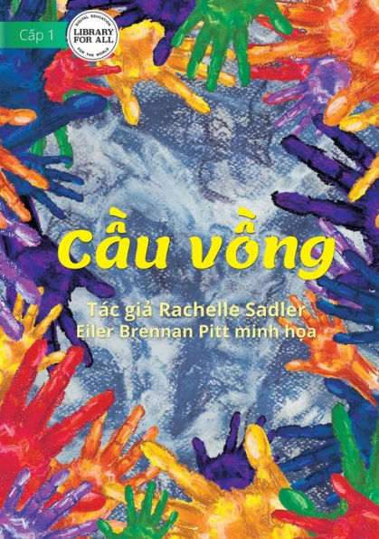 The Rainbow - C?U V?Ng (Vietnamese Edition)