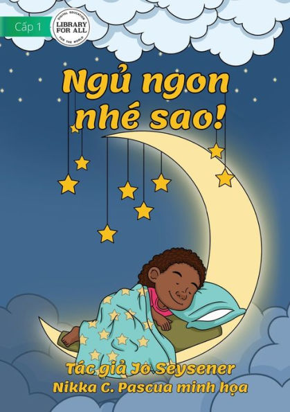 Goodnight, Starlight! - Ng? Ngon Nhé Sao! (Vietnamese Edition)