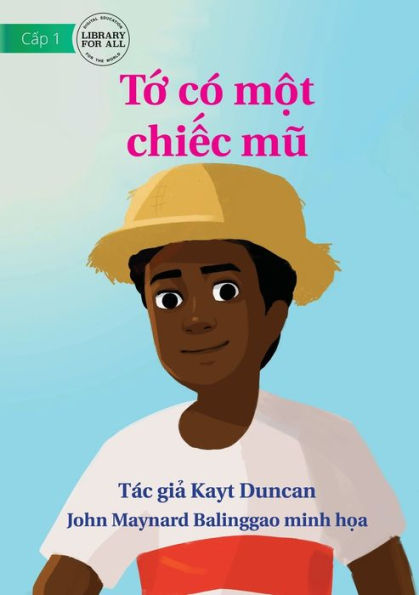 I Have A Hat - T? Có M?T Chi?C Mu (Vietnamese Edition)