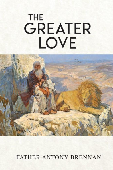 The Greater Love - 9781922788801